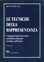 Le tecniche della rappresentanza (volume I-II)