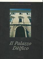 I luoghi della storia a Teramo - Il Palazzo Dèlfico