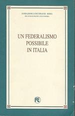 Un Federalismo Possibile In Italia