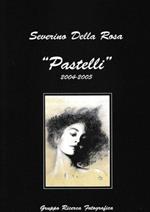 Pastelli 2004 - 2005