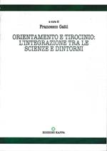 Orientamento e tirocinio: l'integrazione tra le scienze e dintorni