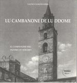 Lu Cambanone De Lu Ddome. Il Campanone Del Duomo Di Teramo