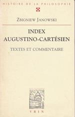 Index Augustino-Cartésien. Textes et commentaire
