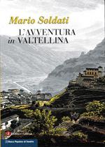 L' avventura in Valtellina