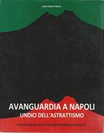 Avanguardia a Napoli undici dell'astrattismo