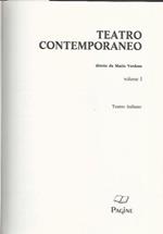 Teatro contemporaneo. Volume 1. Teatro italiano