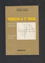 Problemi Di 2 Grado Risolti E Discussi