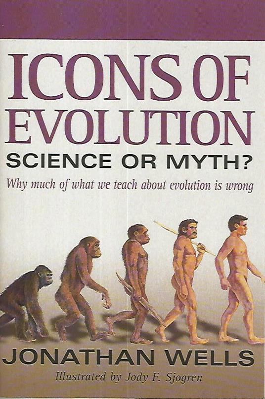 Icons of evolution.Science or myth? - 2