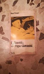 i fioretti di papa giovanni