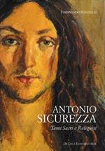 Antonio Sicurezza. Temi Sacri e Religiosi