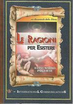 Le ragioni per esistere