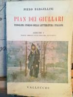 Pian dei giullari. Panorama storico della letteratura italiana. I. Dalle origini alla fine del Duecento