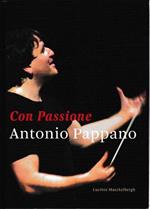 Antonio Pappano: Con Passione