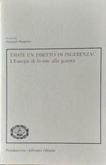 Esiste un diritto di ingerenza? L'Europa di fronte alla guerra