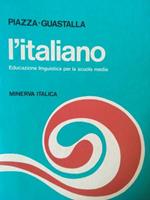 L' italiano. Corso di educazione linguistica