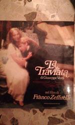 LA Traviata Di Giuseppe Verdi Nel Film Di Franco Zeffirelli