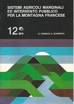 Sistemi agricoli marginali ed intervento pubblico per la montagna francese