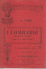 I lombardi alla prima crociata. Dramma lirico di Temistocle Solera