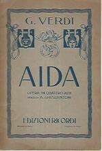 Aida. Opera in quattro atti