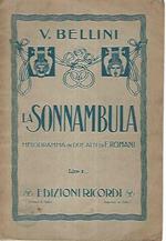 La sonnambula. Melodramma in due atti