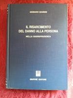 Il risarcimento del danno alla persona nella giurisprudenza