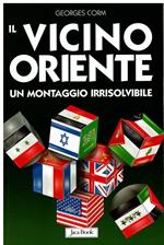 Il Vicino Oriente. Un montaggio irrisolvibile