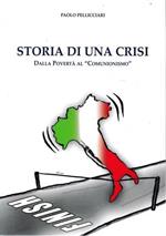 Storia di una crisi. Dalla Povertà al 