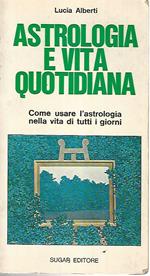 Astrologia e vita quotidiana