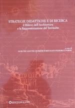 Strategie didattiche e di ricerca. Il Rilievo dell'Architettura e la Rappresentazione del Territorio