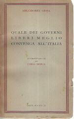 Quale dei governi liberi meglio convenga all'Italia