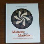 Mattone Dopo Mattone