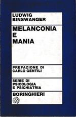 Melanconia e mania. Studi fenomenologici