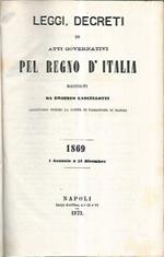 Leggi, decreti ed atti governativi pel Regno d'Italia. 1869 1 gennaio a 31 dicembre