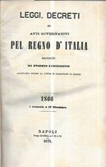 Leggi,decreti ed atti governativi pel Regno d'Italia. 1866 1 gennaio a 31 dicembre