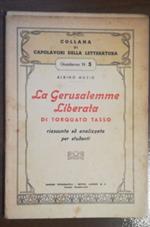 la gerusalemme liberata riassunta ed analizzata per studenti