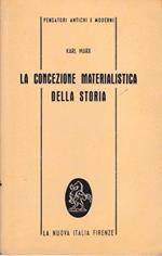 La concezione materialistica della storia