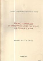 Piano generale di approvvigionamento idrico del comune di Roma. 5 volumi