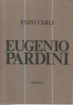 Eugenio Pardini. L'opera pittorica e grafica