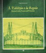 L' Edilizia e le Regola. Manuali nella Francia dell'Ottocento