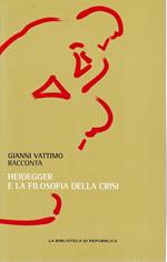 Heidegger e la filosofia della crisi