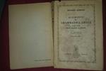 Elementi di Grammatica Greca per uso delle scuole classiche
