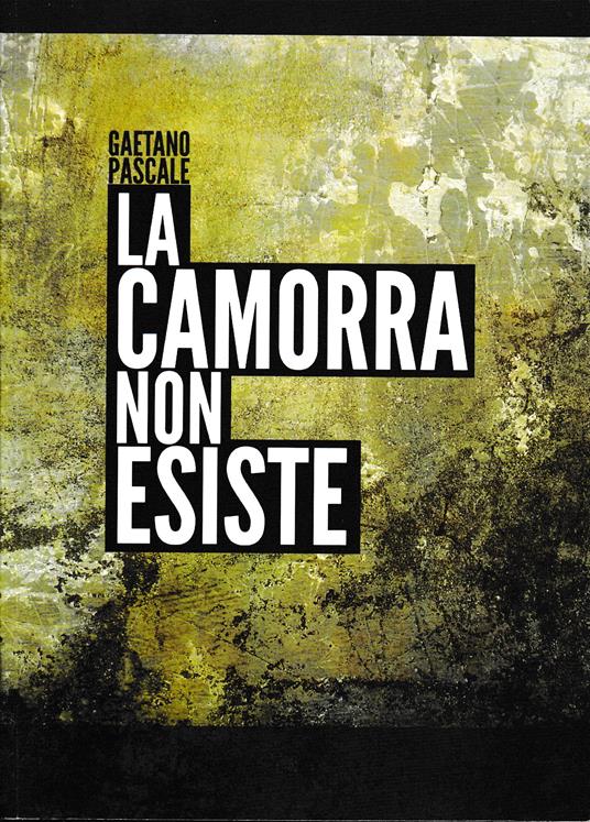 La camorra non esiste - copertina