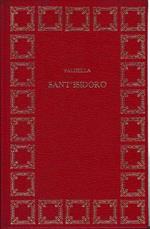 Sant'Isidoro. Commentarii di guerra rustica