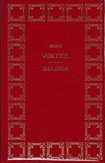 Gelosia - Vortice