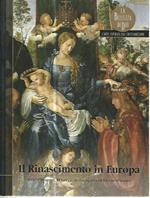 Il rinascimento in Europa. Durer,Bruegel,El Greco: la scoperta di Dio nell'uomo