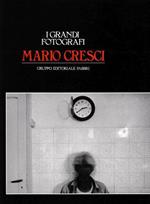 Mario Cresci. Immagini come attimi della vita che scorre