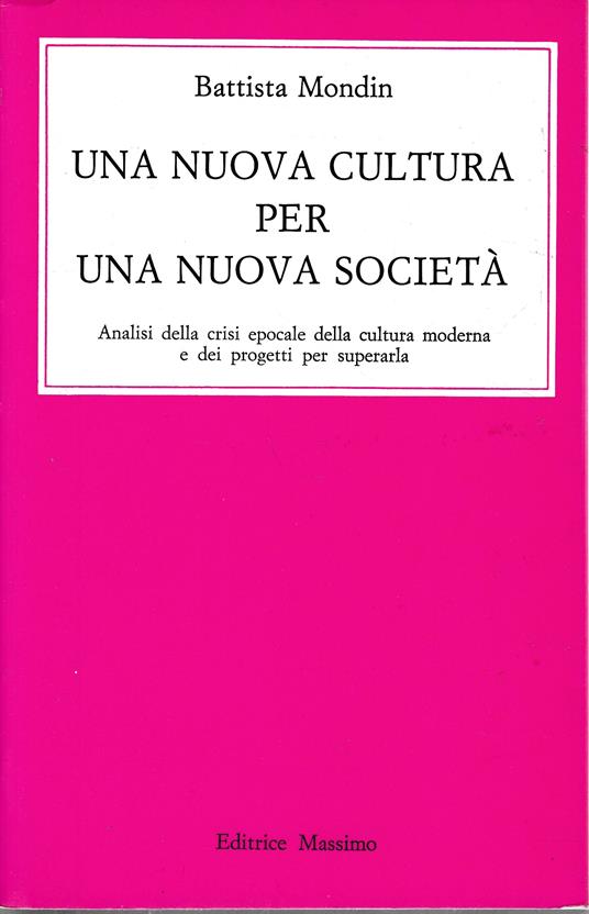 Una nuova cultura per una nuova società - 2