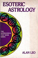 Esoteric astrology. A study in human nature