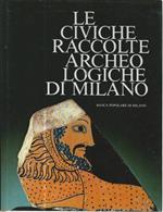 Le civiche raccolte archeologiche di Milano