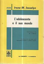 L' adolescente e il suo mondo